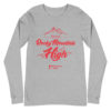 "Rocky Mountain High" Unisex Long Sleeve Tee