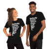 "Nobody Cares You're From Cali Bro" Strawberry Fields Short-Sleeve Unisex T-Shirt - Image 2
