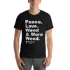 "Peace. Love. Weed & Moree Weed." Strawberry Fields Short-Sleeve Unisex T-Shirt - Image 5