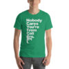 "Nobody Cares You're From Cali Bro" Strawberry Fields Short-Sleeve Unisex T-Shirt - Image 8