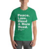 "Peace. Love. Weed & Moree Weed." Strawberry Fields Short-Sleeve Unisex T-Shirt - Image 11