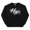 "High" Unisex Sweatshirt - Image 3