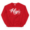 "High" Unisex Sweatshirt