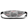 "I No Function Weed Well Without" Grey Fanny Pack - Image 4